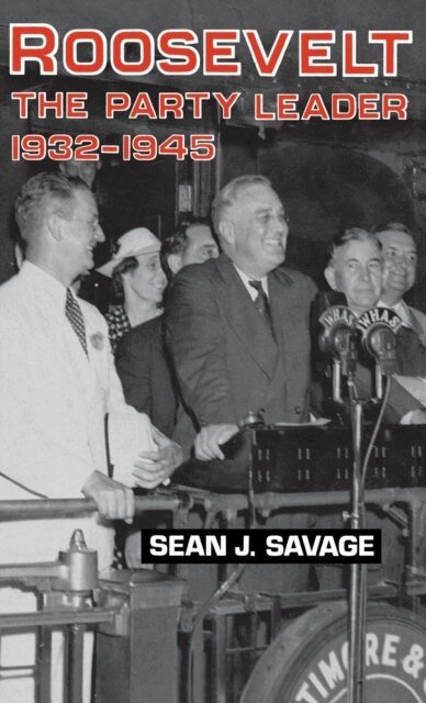 Sean J. Savage - Roosevelt, E-bok