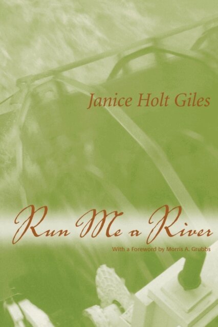 Janice Holt Giles - Run Me a River, E-bok