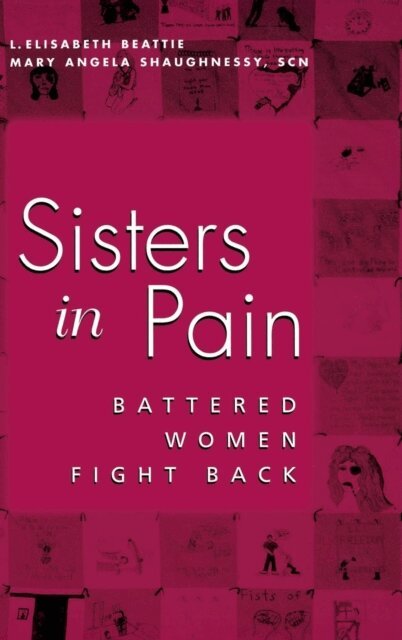 Mary Angela Shaughnessy, Linda Elisabeth LaPinta - Sisters in Pain, E-bok