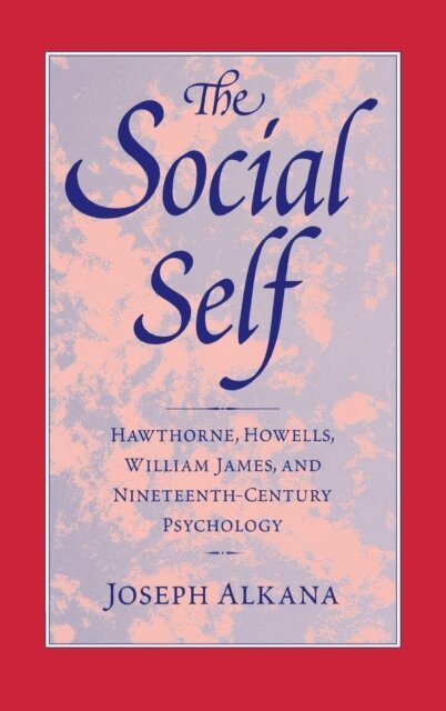 Joseph Alkana - Social Self, E-bok