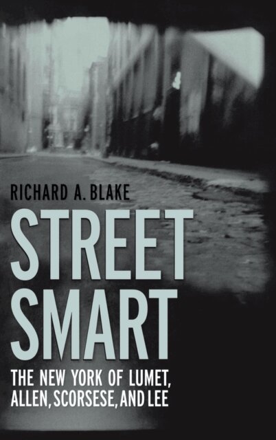 Richard A. Blake - Street Smart, E-bok