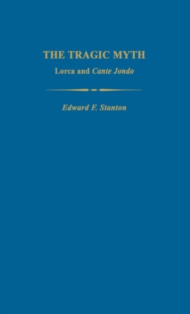 Edward F. Stanton - Tragic Myth, E-bok