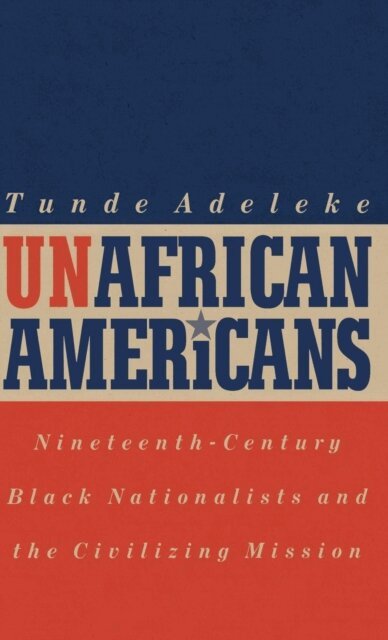 Tunde Adeleke - UnAfrican Americans, E-bok