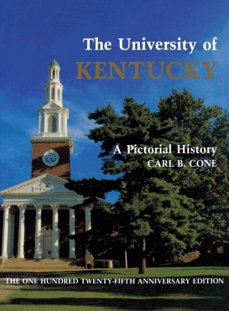 Carl B. Cone - University of Kentucky, E-bok