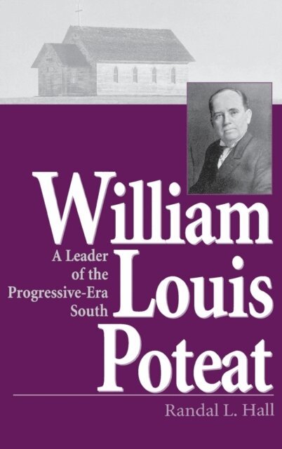 Randal L. Hall - William Louis Poteat, E-bok