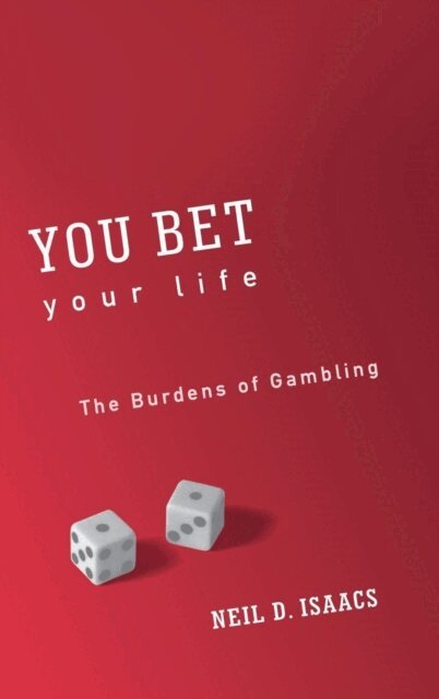 Neil D. Isaacs - You Bet Your Life, E-bok