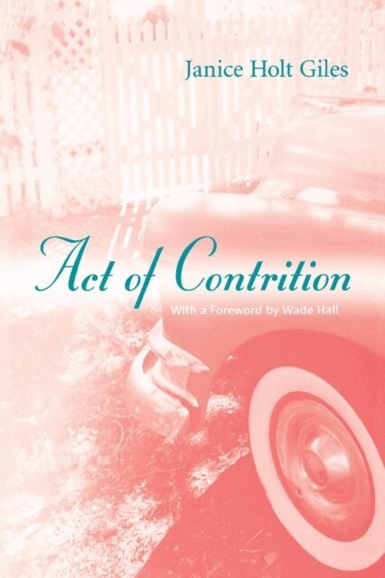 Janice Holt Giles - Act of Contrition, E-bok