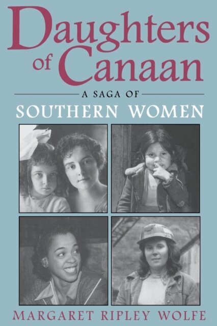 Margaret Ripley Wolfe - Daughters Of Canaan, E-bok