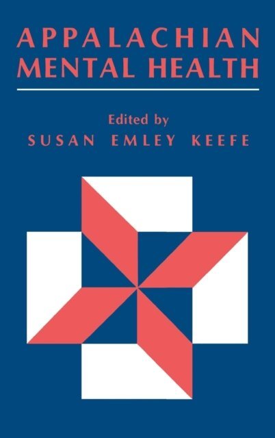 Susan E. Keefe - Appalachian Mental Health, E-bok