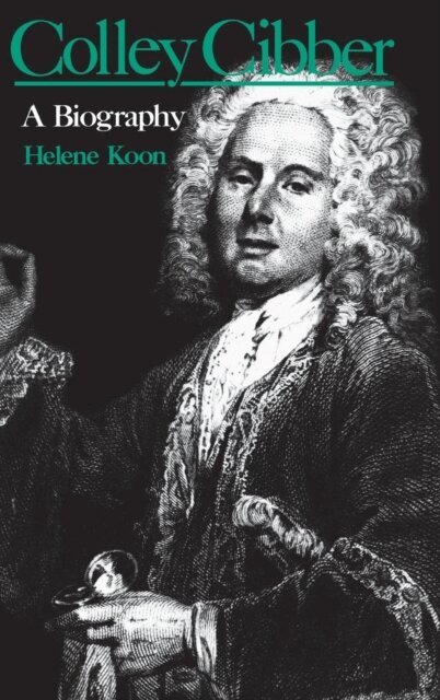 Helene Koon - Colley Cibber, E-bok