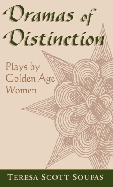 Teresa Scott Soufas - Dramas of Distinction, E-bok