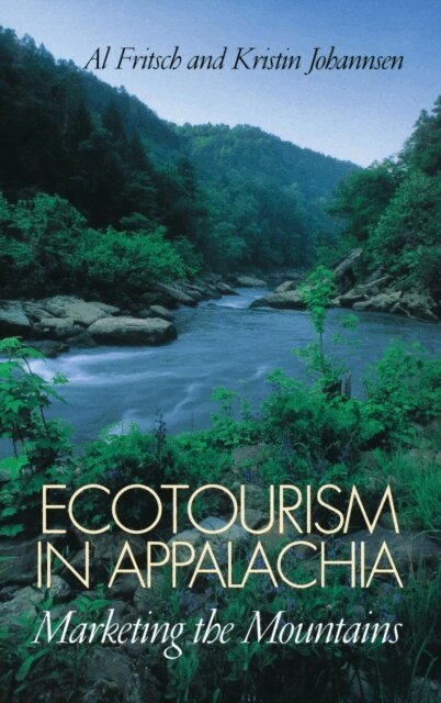 Kristin Johannsen, Al Fritsch - Ecotourism in Appalachia, E-bok