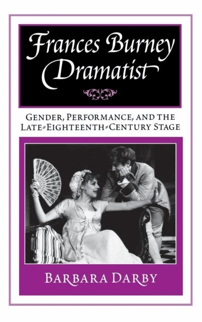 Barbara Darby - Frances Burney, Dramatist, E-bok