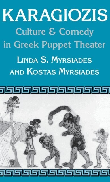Kostas Myrsiades, Linda Myrsiades - Karagiozis, E-bok