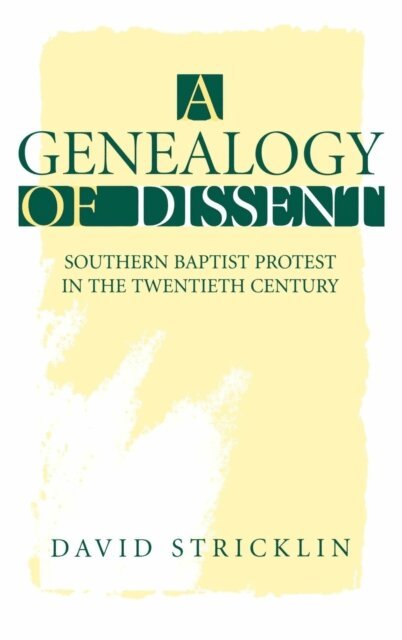 David Stricklin - Genealogy of Dissent, E-bok