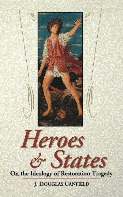 J. Douglas Canfield - Heroes and States, E-bok