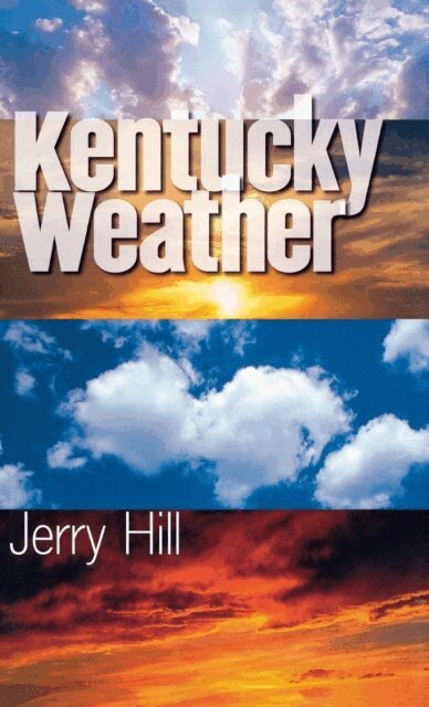Jerry Hill - Kentucky Weather, E-bok