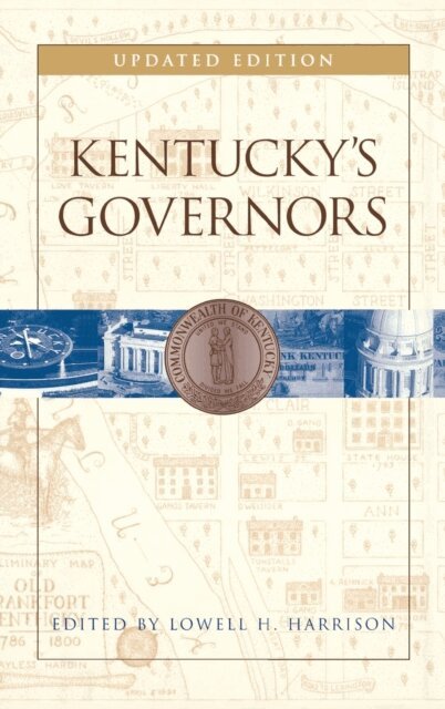 Lowell H. Harrison - Kentucky's Governors, E-bok