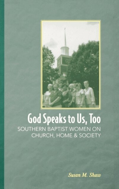 Susan M. Shaw - God Speaks to Us, Too, E-bok