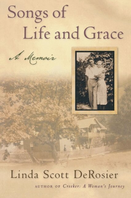 Linda Scott DeRosier - Songs of Life and Grace, E-bok