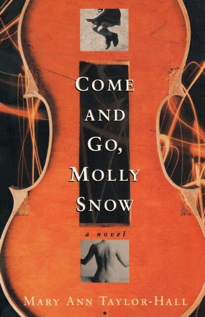 Mary Ann Taylor-Hall - Come and Go, Molly Snow, E-bok