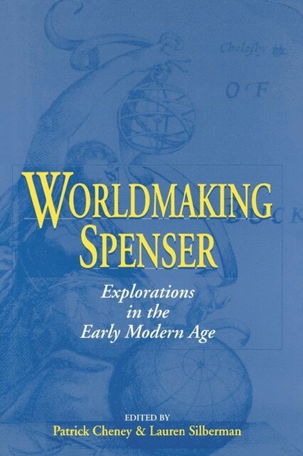 Lauren Silberman, Patrick Cheney - Worldmaking Spenser, E-bok