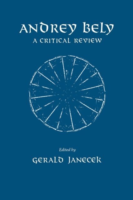 Gerald Janecek - Andrey Bely, E-bok