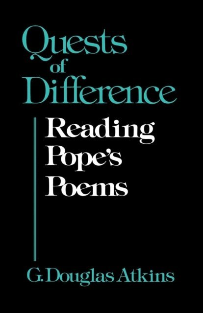 George Douglas Atkins - Quests of Difference, E-bok