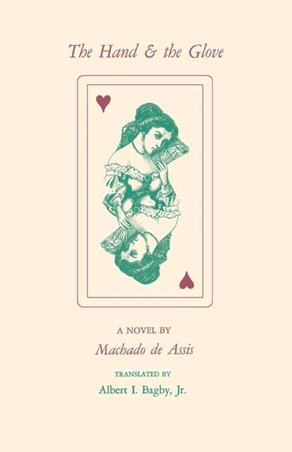 Machado de Assis - Hand and the Glove, E-bok