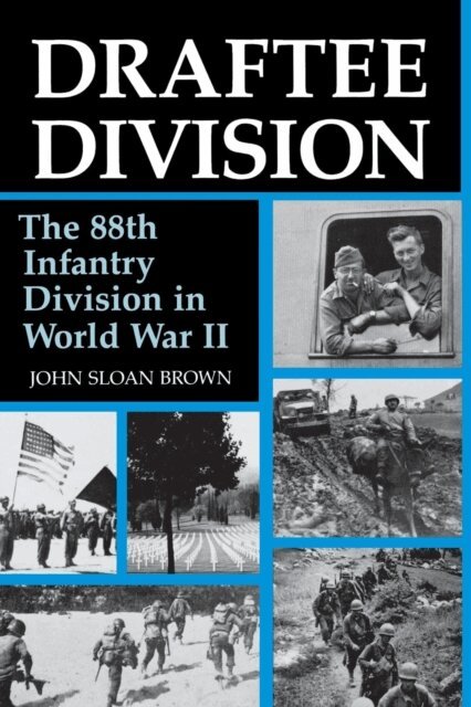John Sloan Brown - Draftee Division, E-bok