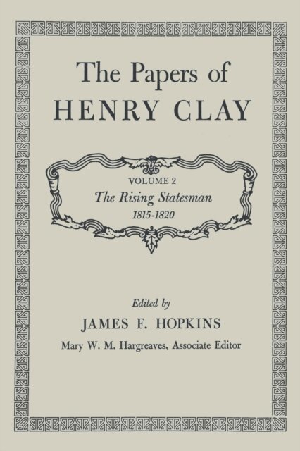 Henry Clay, James F. Hopkins - Papers of Henry Clay, E-bok