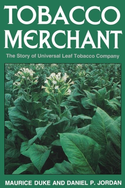 Daniel P. Jordan, Maurice Duke - Tobacco Merchant, E-bok