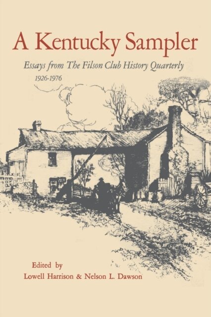 Nelson L. Dawson, Lowell H. Harrison - Kentucky Sampler, E-bok