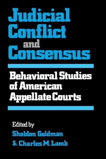 Charles M. Lamb, Sheldon Goldman - Judicial Conflict and Consensus, E-bok. Tillgänglighet: Lägg i varukorg