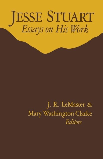 Mary Washington Clarke, J.R. LeMaster - Jesse Stuart, E-bok