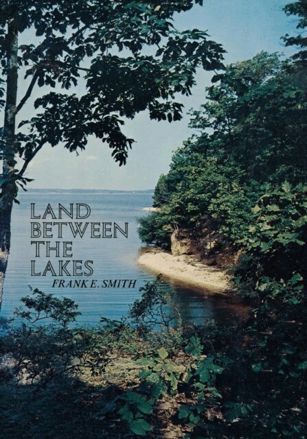 Frank E. Smith - Land Between the Lakes, E-bok
