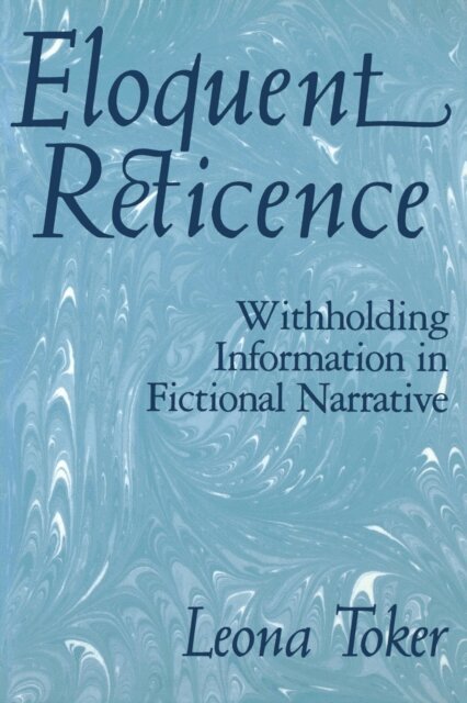 Leona Toker - Eloquent Reticence, E-bok