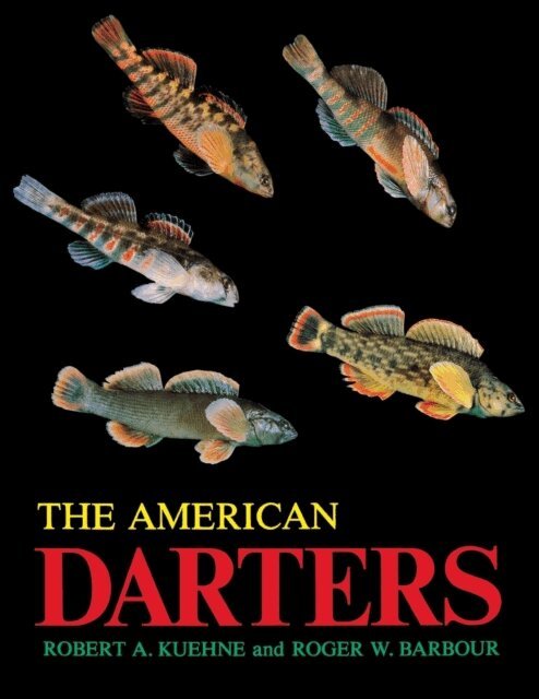 Roger W. Barbour, Robert A. Kuehne - American Darters, E-bok