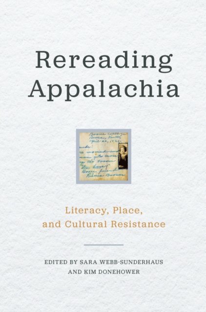 Kim Donehower, Sara Webb-Sunderhaus - Rereading Appalachia, E-bok