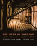 Birth of Bourbon
