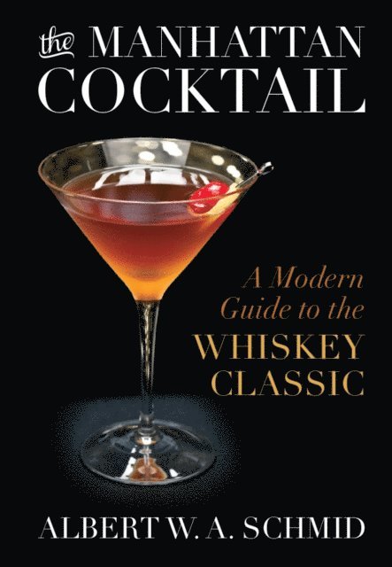 Albert W. A. Schmid - Manhattan Cocktail, E-bok