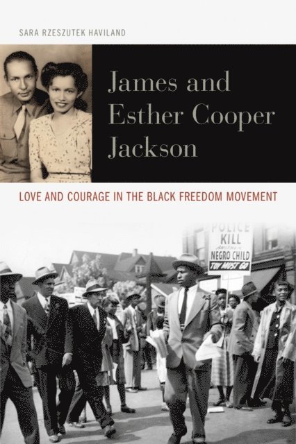 Sara Rzeszutek - James and Esther Cooper Jackson, E-bok