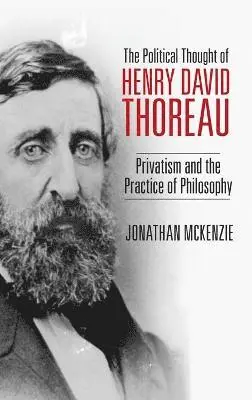 Jonathan McKenzie - Political Thought of Henry David Thoreau, Inbunden. Tillgänglighet: Lägg i varukorg