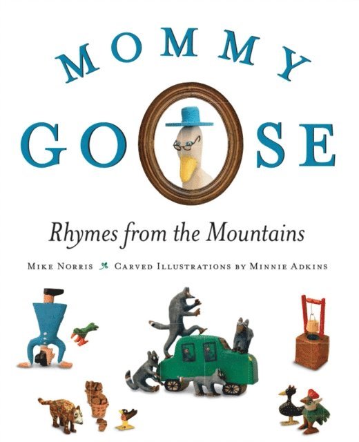 Mike Norris - Mommy Goose, E-bok. Tillgänglighet: Lägg i varukorg