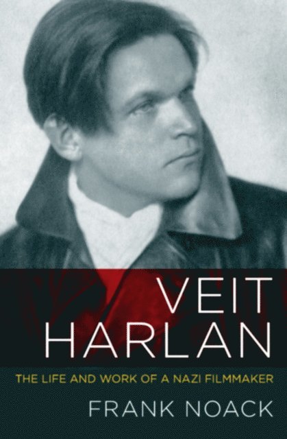 Frank Noack - Veit Harlan, E-bok