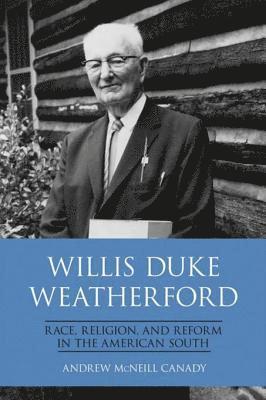 Andrew McNeill Canady - Willis Duke Weatherford, E-bok