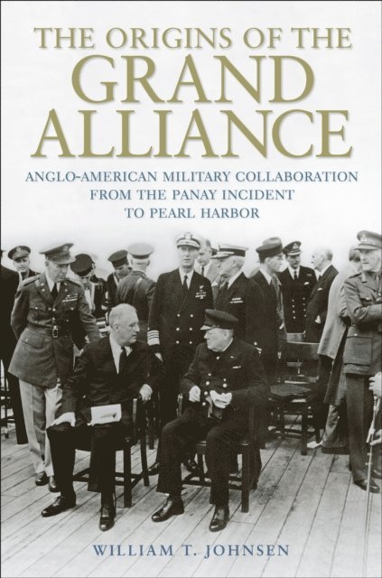 William T. Johnsen - Origins of the Grand Alliance, E-bok