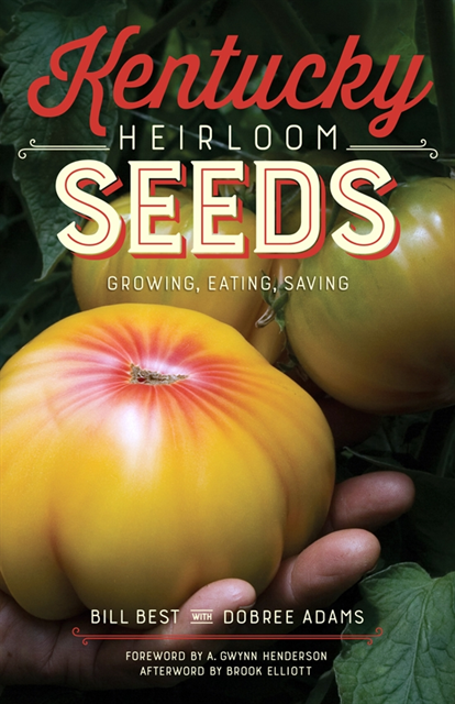Bill Best - Kentucky Heirloom Seeds, E-bok