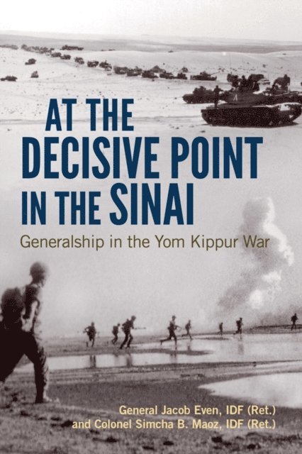 Simcha B. Maoz, Jacob Even - At the Decisive Point in the Sinai, E-bok