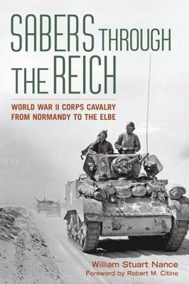 William Stuart Nance - Sabers through the Reich, E-bok